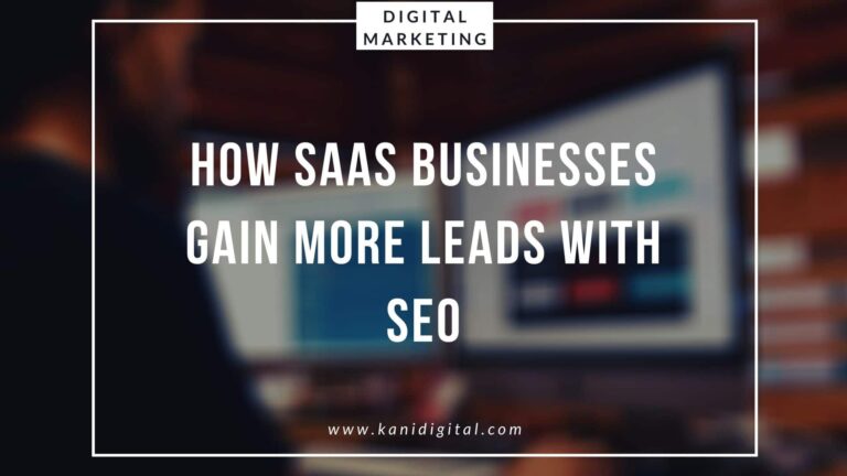 How SaaS Businesses Gain more Leads with SEO
