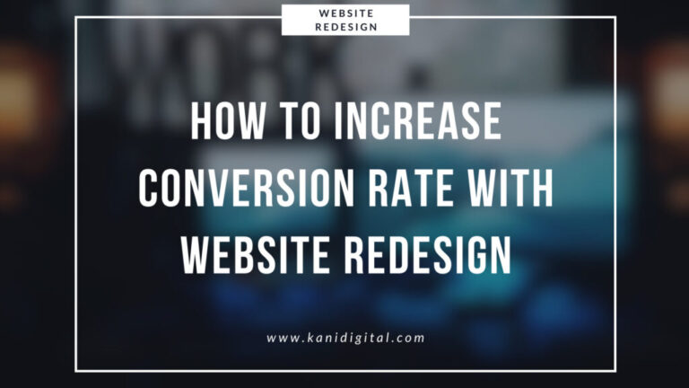 How to Increase Conversion Rate with Website Redesign